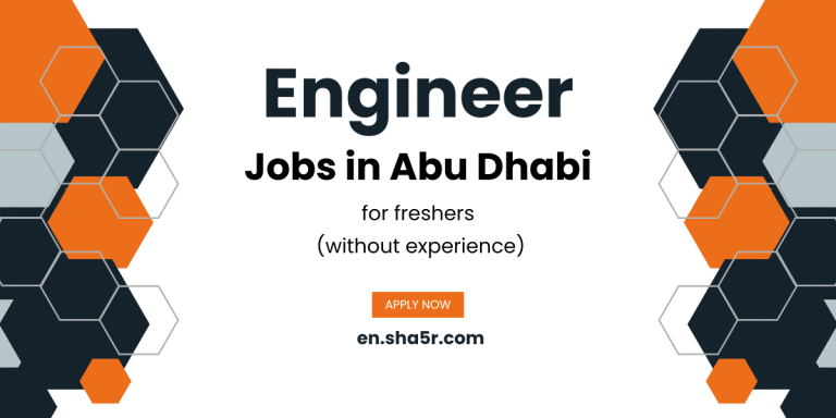 engineer-jobs-in-abu-dhabi-for-freshers-without-experience-sha5r