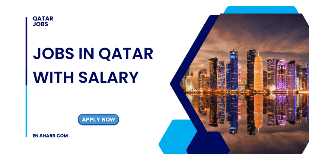 Jobs in Qatar with salary