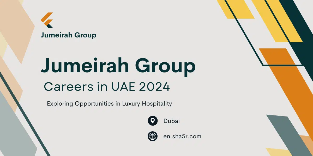 Jumeirah Group Careers in UAE