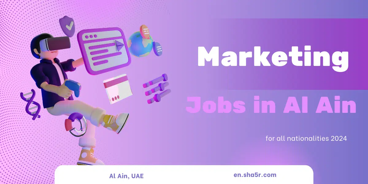 Marketing jobs in Al Ain