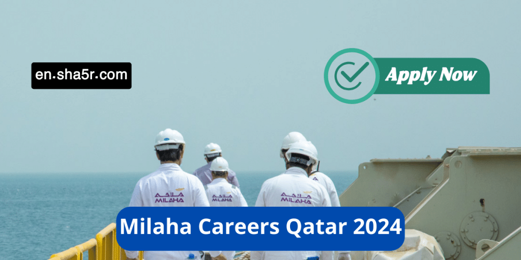 Milaha Careers Qatar 2024