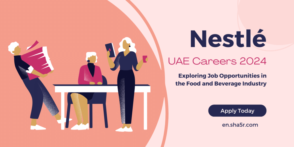 Nestlé UAE Careers