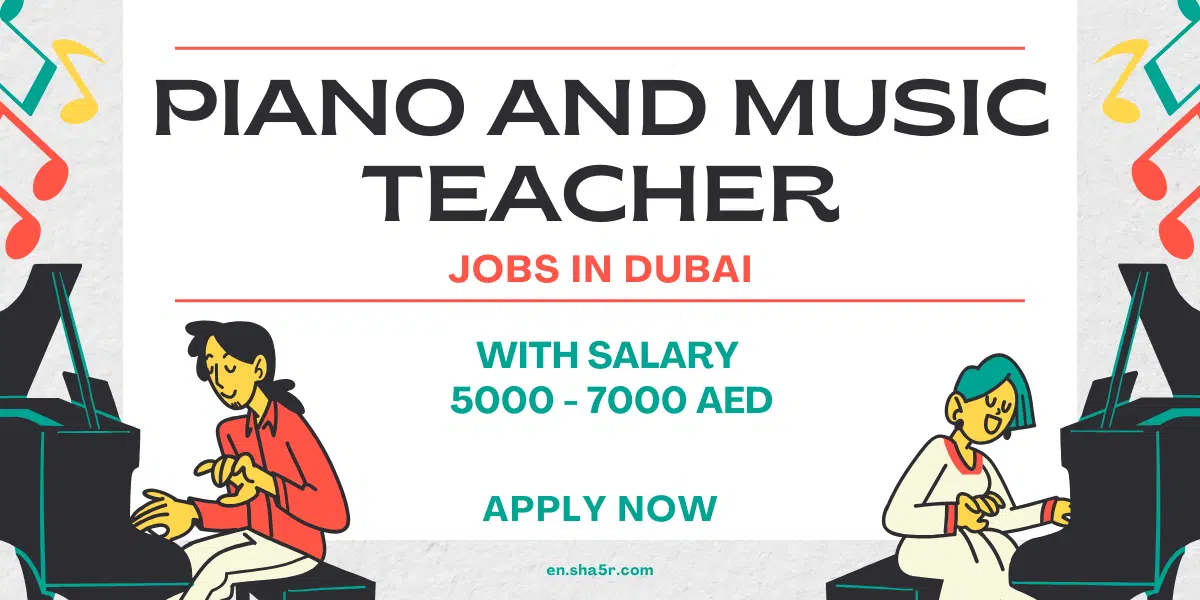 Piano and Music Teacher Jobs in Dubai