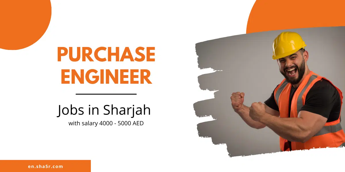 Purchase Engineer jobs in Sharjah