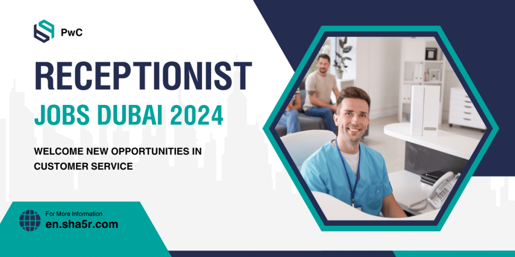 Receptionist Jobs Dubai