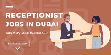 Receptionist jobs in Dubai with salary 3,000 to 3,500 AED