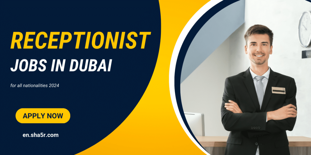 Receptionist jobs in Dubai