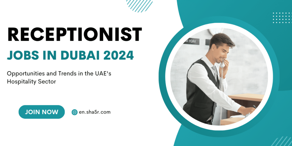 Receptionist Jobs in Dubai