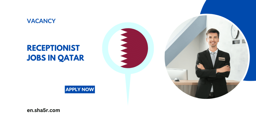 Receptionist jobs in Qatar