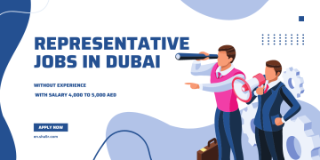 Representative jobs in Dubai without experience with salary 4,000 to 5,000 AED