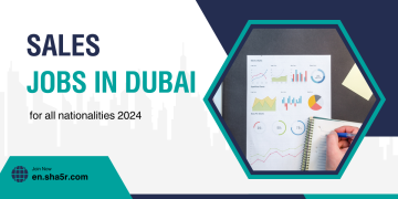 Sales jobs in Dubai for all nationalities 2024