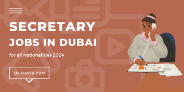 Secretary jobs in Dubai for all nationalities 2024