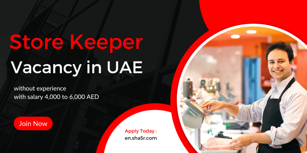 Store Keeper vacancy in UAE