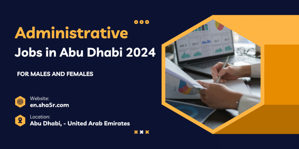 Administrative jobs in Abu Dhabi