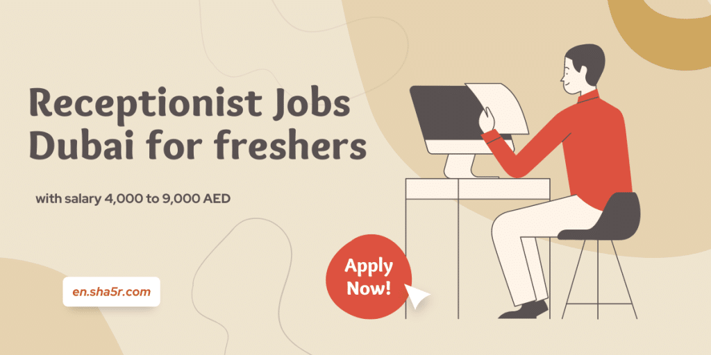Receptionist jobs in Dubai