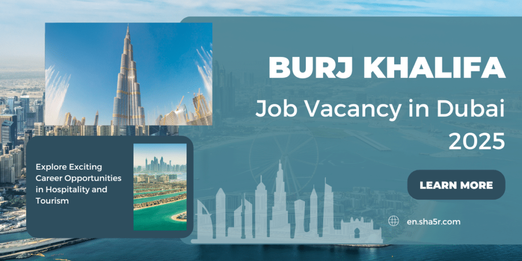 Burj Khalifa Job Vacancy in Dubai