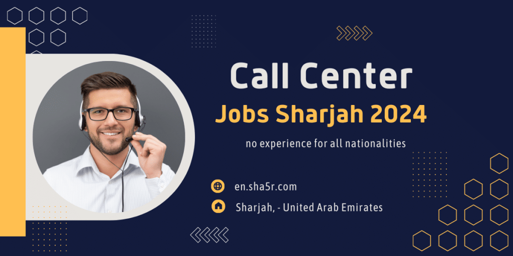 Call Center jobs Sharjah