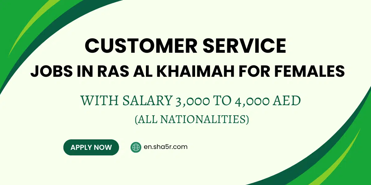 Customer Service jobs in Ras Al Khaimah