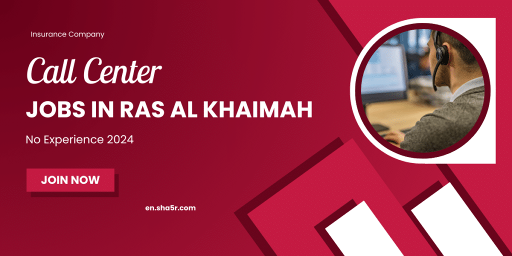 Call Center jobs in Ras Al Khaimah