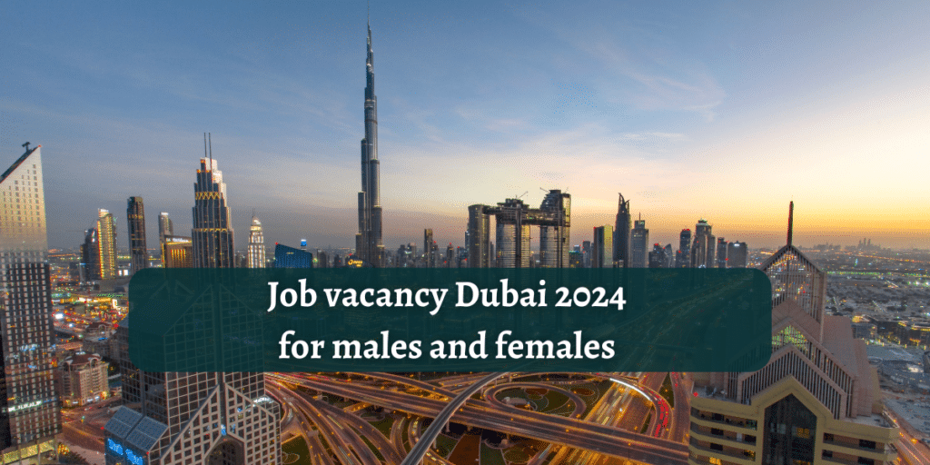Job vacancy Dubai