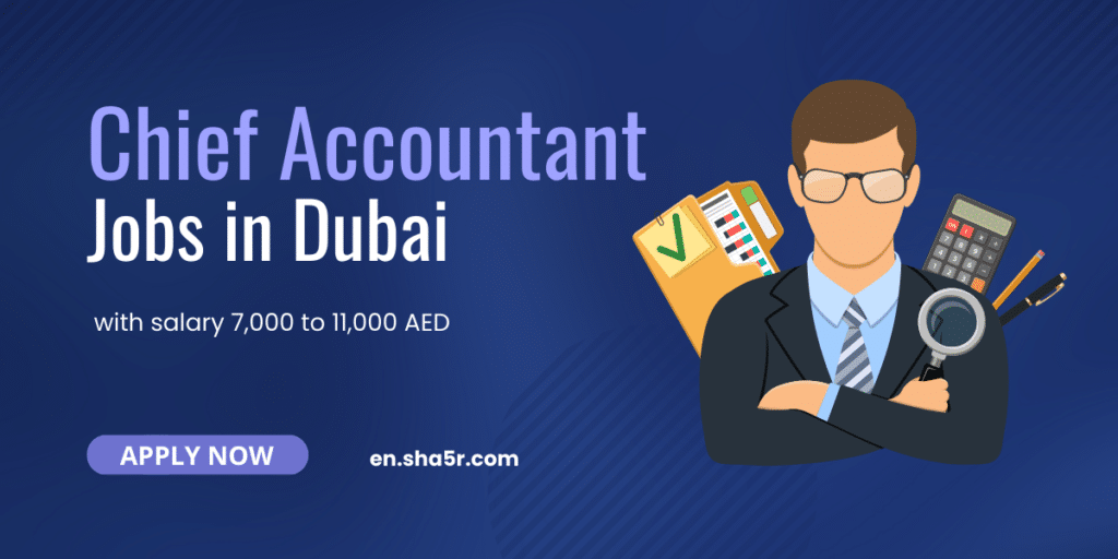 Chief Accountant jobs in Dubai