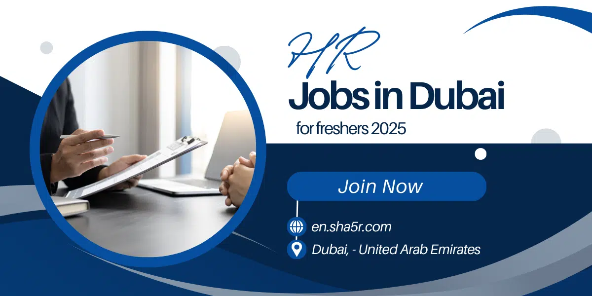 HR jobs in Dubai for freshers 2025