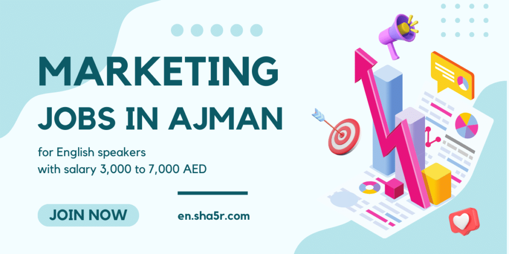 Marketing jobs in Ajman