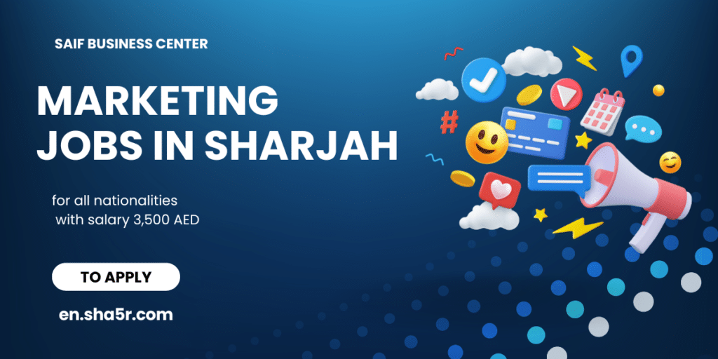 Marketing jobs in Sharjah