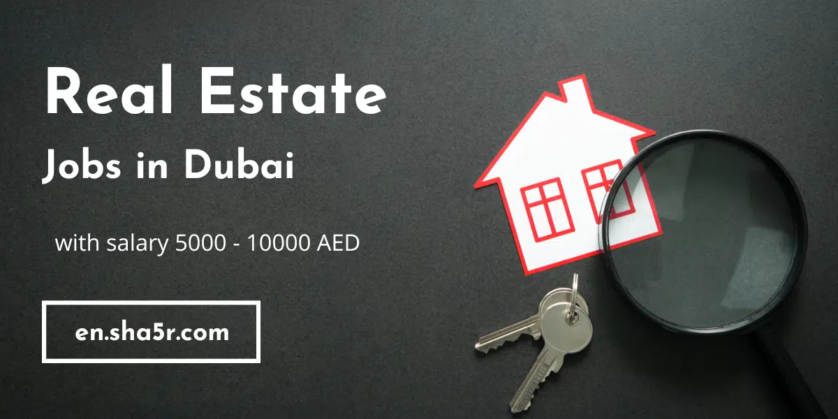 Real Estate jobs in Dubai