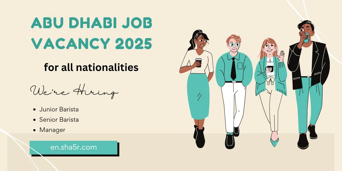 Abu Dhabi job vacancy 2025 for all nationalities