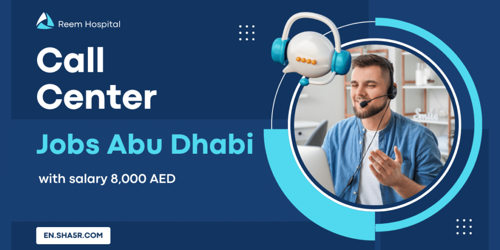 Call Center jobs Abu Dhabi
