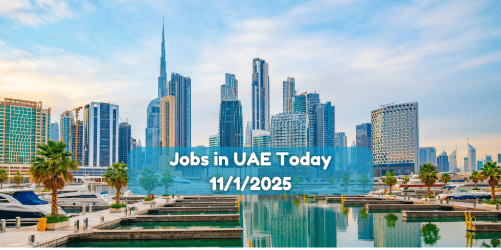 Jobs in UAE Today
