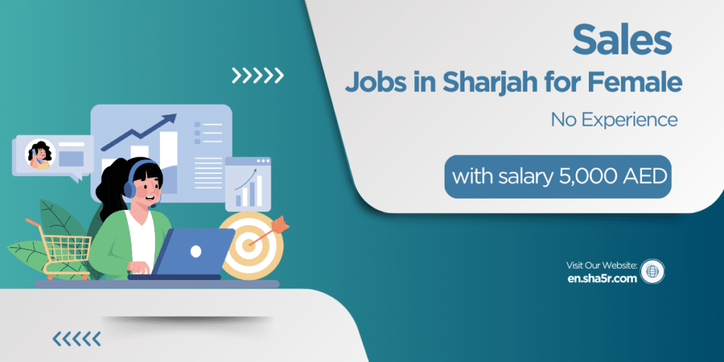 Sales jobs in Sharjah