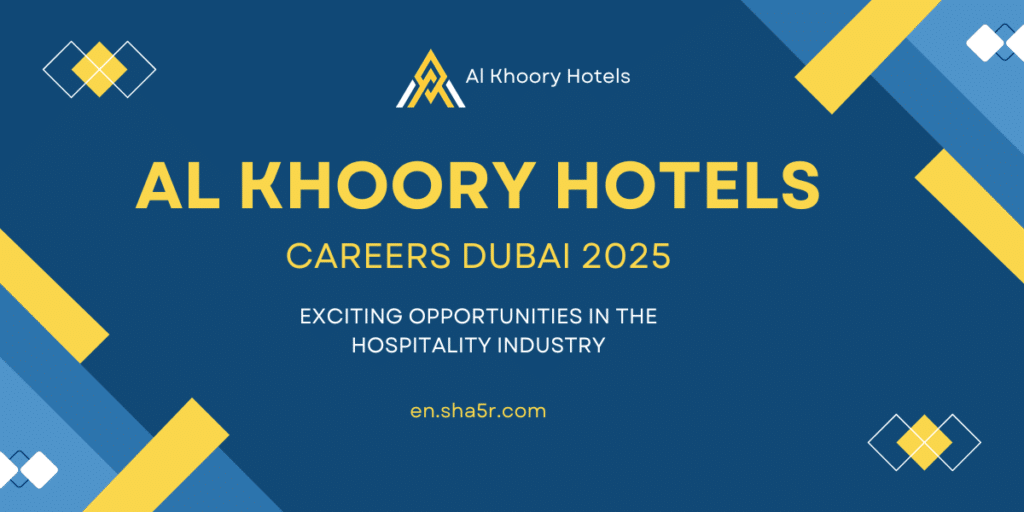 Al Khoory Hotels Careers Dubai