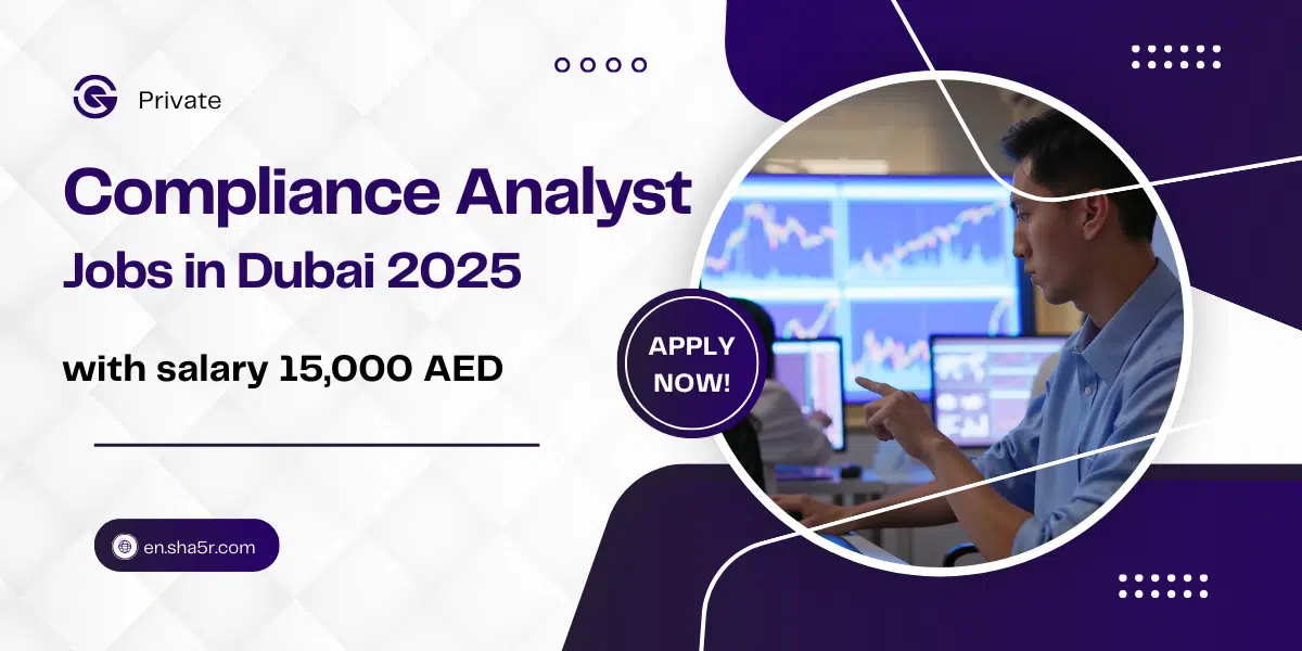 Compliance Analyst jobs in Dubai with salary 15,000 AED