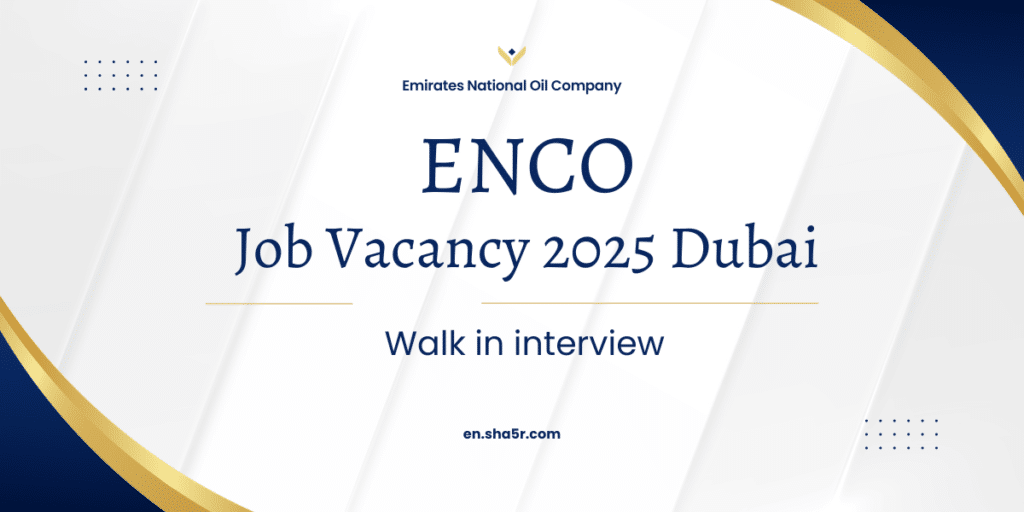 ENCO job Vacancy 2025 Dubai