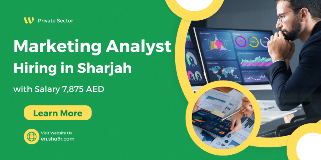 Marketing Analyst Hiring in Sharjah