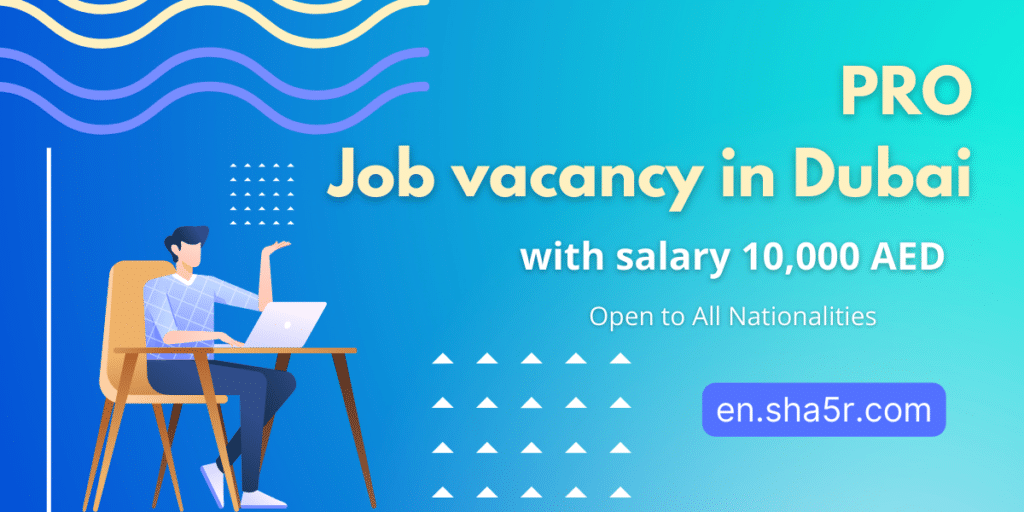 PRO job vacancy in Dubai