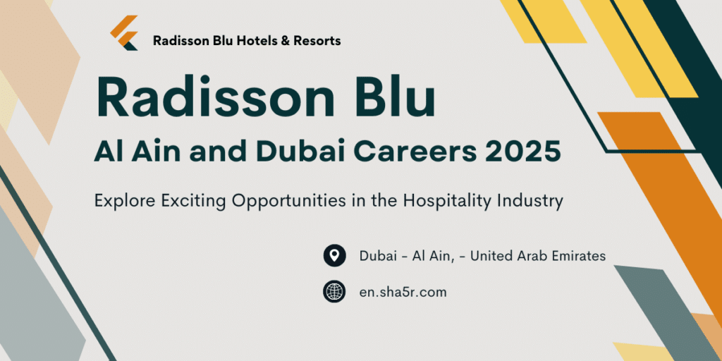 Radisson Blu Al Ain and Dubai Careers