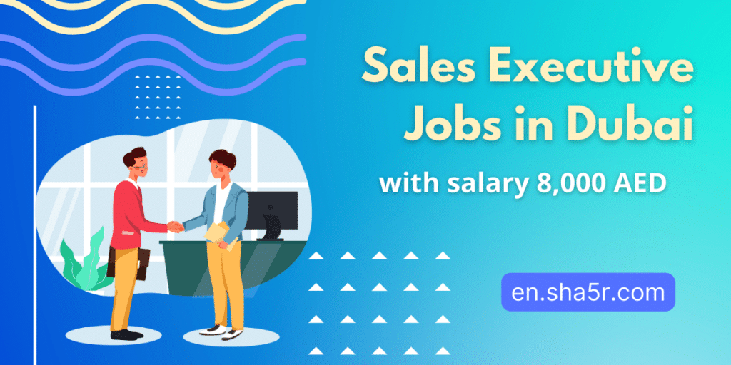 Sales Executive jobs in Dubai