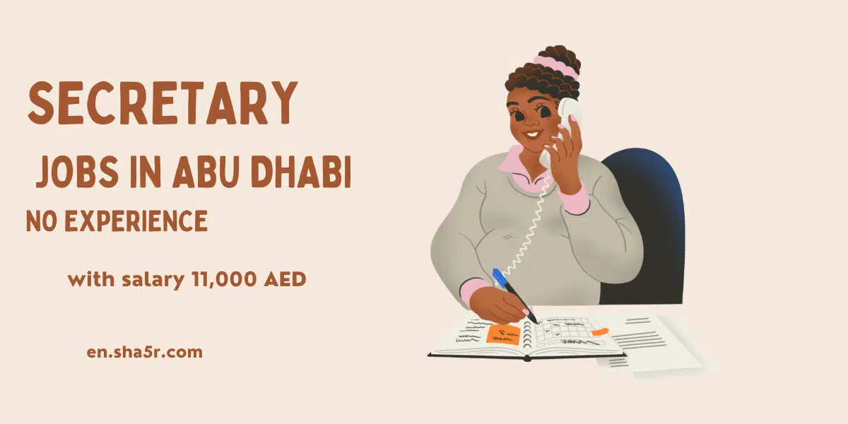 Secretary jobs in Abu Dhabi