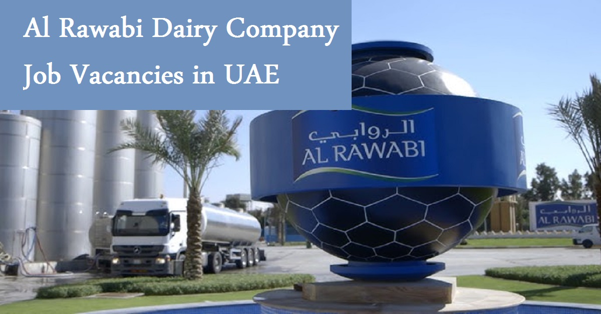 Al Rawabi Dairy Company Job Vacancies in UAE