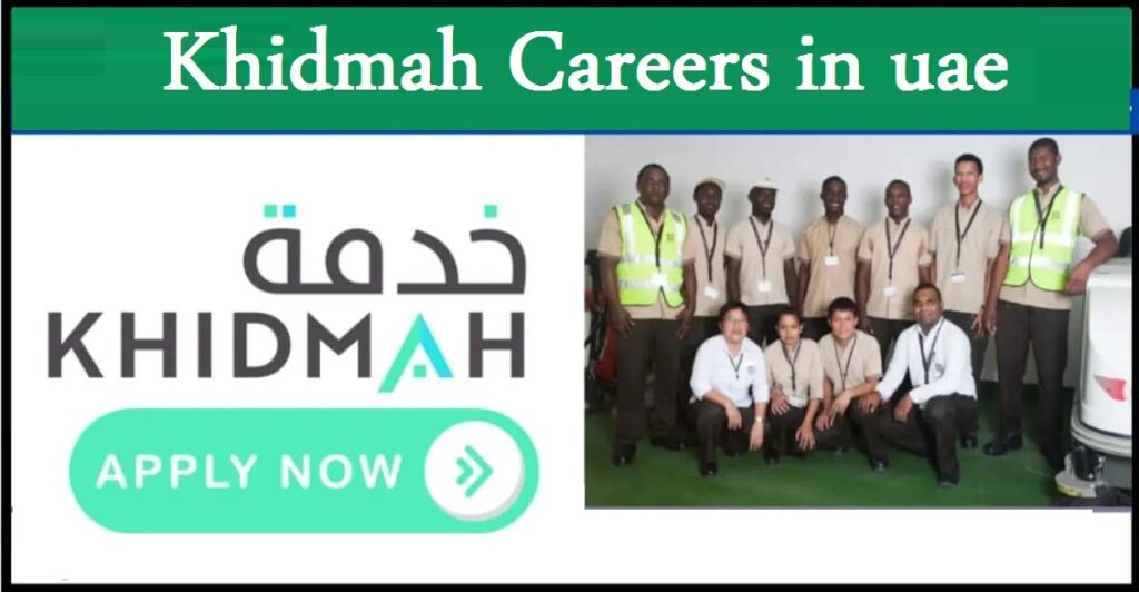 Khidmah Abu Dhabi Careers