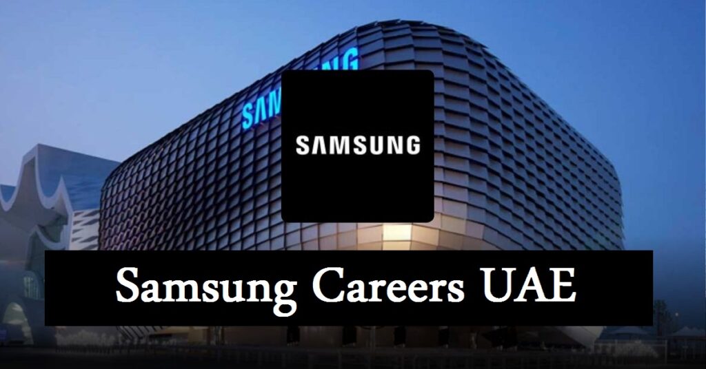 Samsung jobs UAE