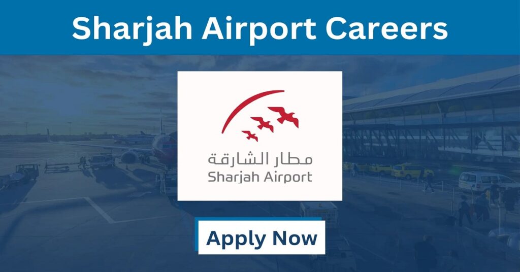 Sharjah Airport Careers