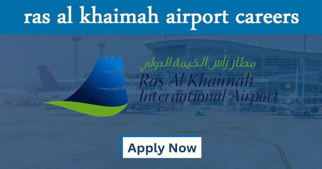 ras al khaimah airport careers
