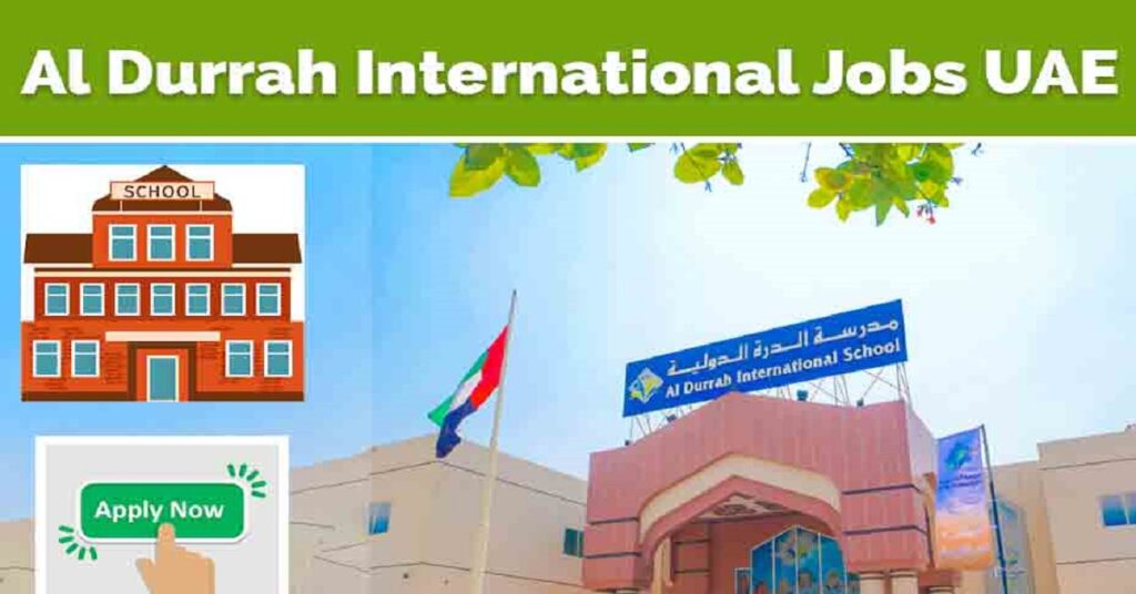 Al Durrah International School jobs