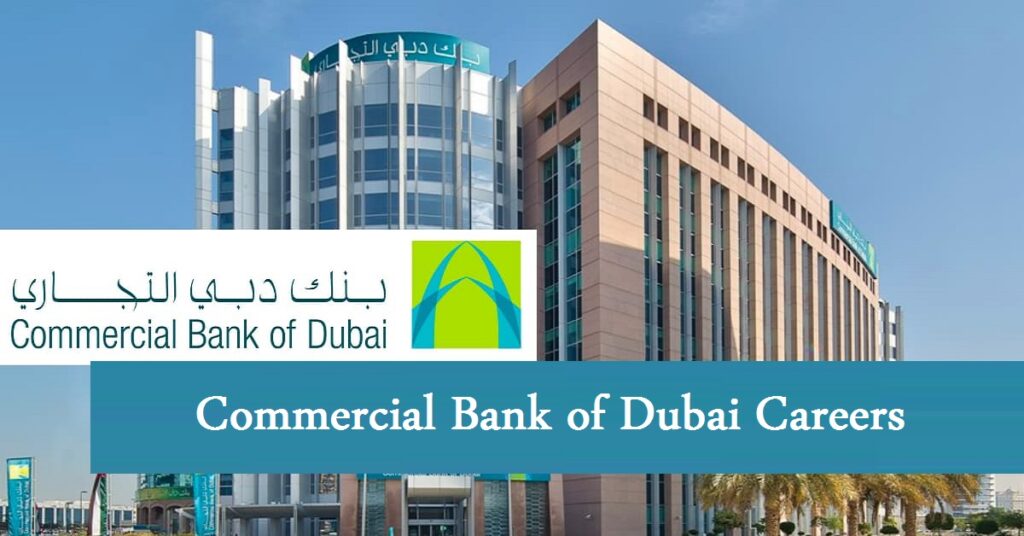 Commercial Bank of Dubai Careers