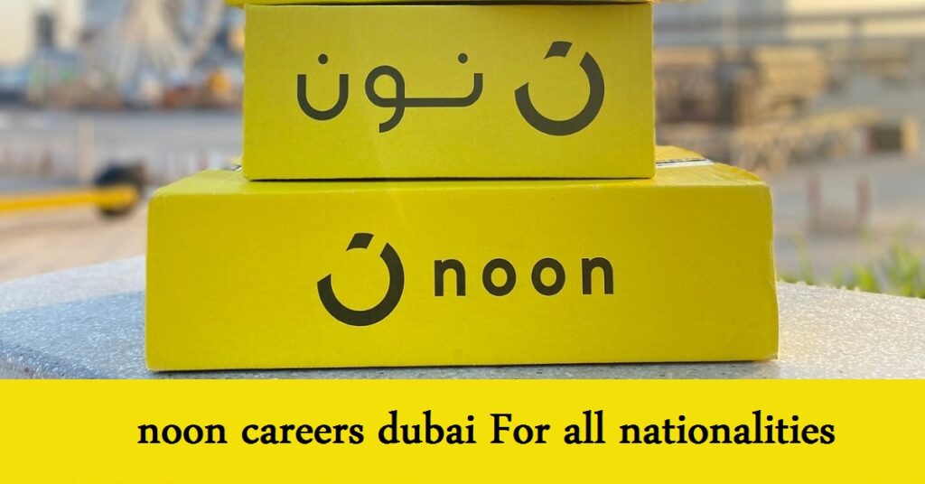 noon careers dubai