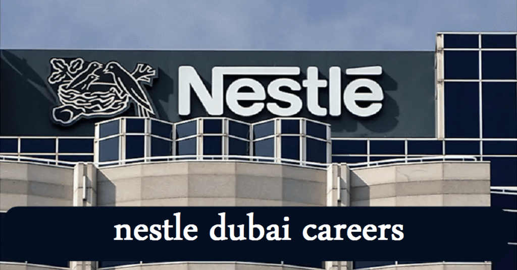 nestle dubai careers